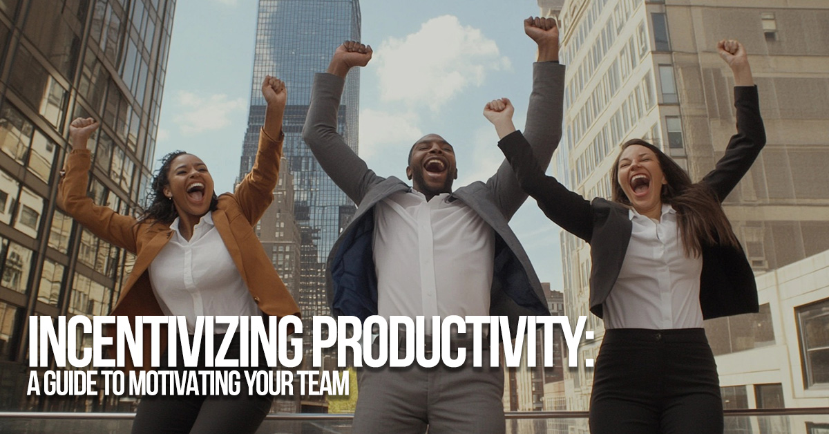 BUSINESS-Incentivizing Productivity_ A Guide to Motivating Your Team